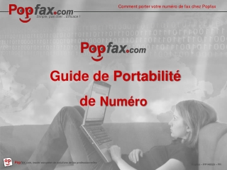 Guide de Portabilité de Numéro chez Popfax