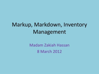 Markup, Markdown, Inventory Management