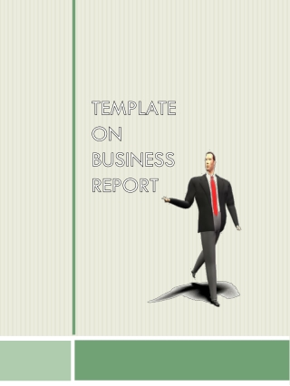 TEMPLATE ON BUSINESS REPORT