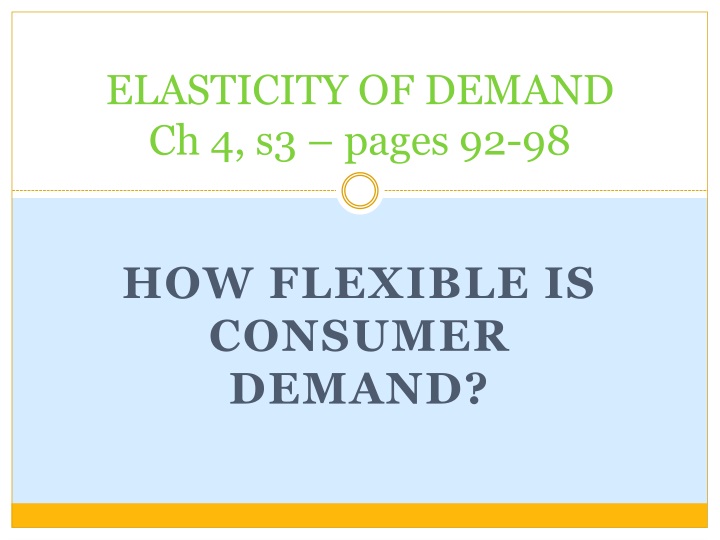 elasticity of demand ch 4 s3 pages 92 98