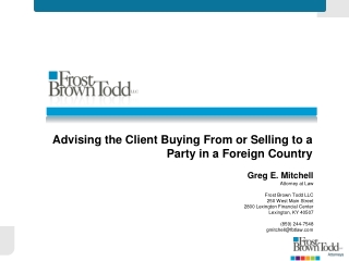 Advising the Client Buying From or Selling to a Party in a Foreign Country