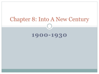 Chapter 8: Into A New Century