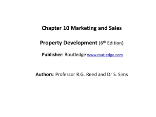 Chapter 10 Marketing and Sales Property Development ( 6 th Edition)