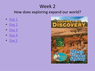 Week 2 How does exploring expand our world?