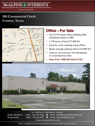 23,175 SF Vacant office building (ADA compliant); Built in 1988 1.776 Acres of land (77,389 SF)