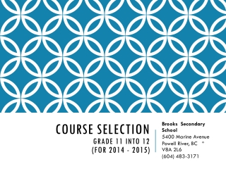 Course Selection Grade 11 into 12 (for 2014 - 2015)