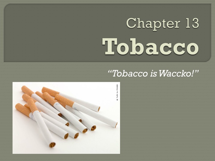 chapter 13 tobacco