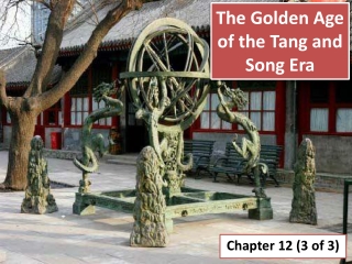 The Golden Age of the Tang and Song Era