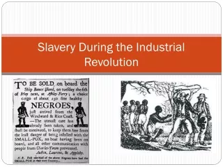 Slavery During the Industrial Revolution