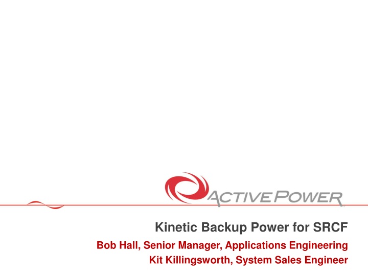 kinetic backup power for srcf