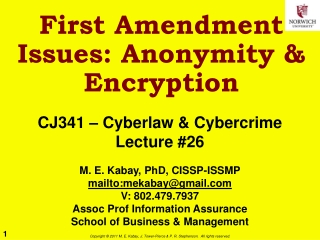 First Amendment Issues: Anonymity &amp; Encryption