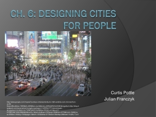 Ch. 6: Designing Cities for People