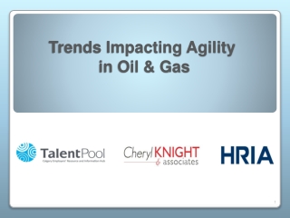 Trends Impacting Agility in Oil &amp; Gas