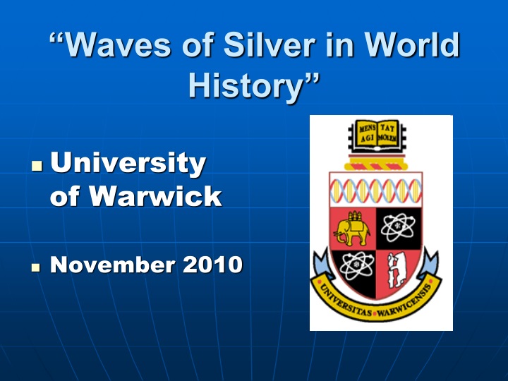 waves of silver in world history