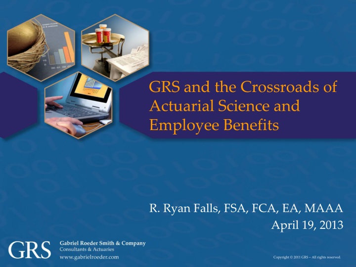 grs and the crossroads of actuarial science and employee benefits