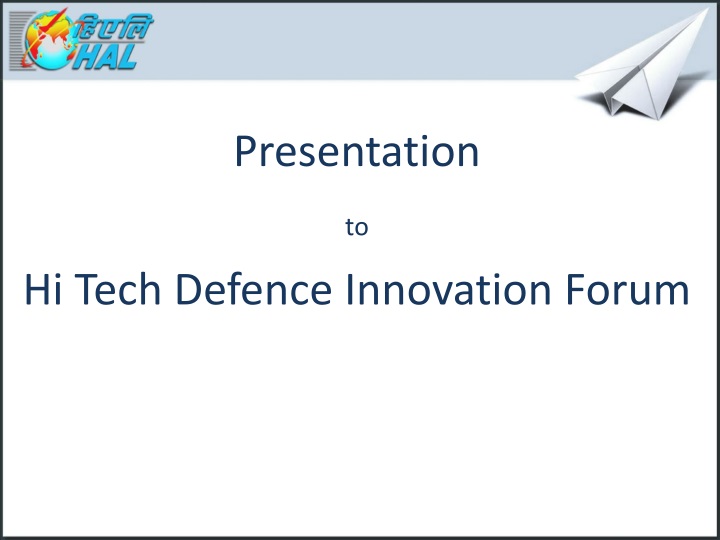 presentation to hi tech defence innovation forum