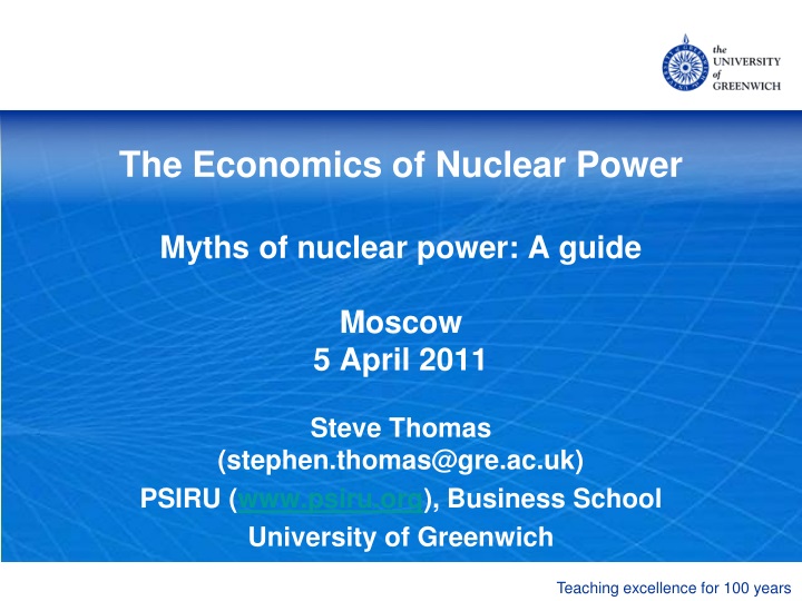 the economics of nuclear power myths of nuclear power a guide moscow 5 april 2011