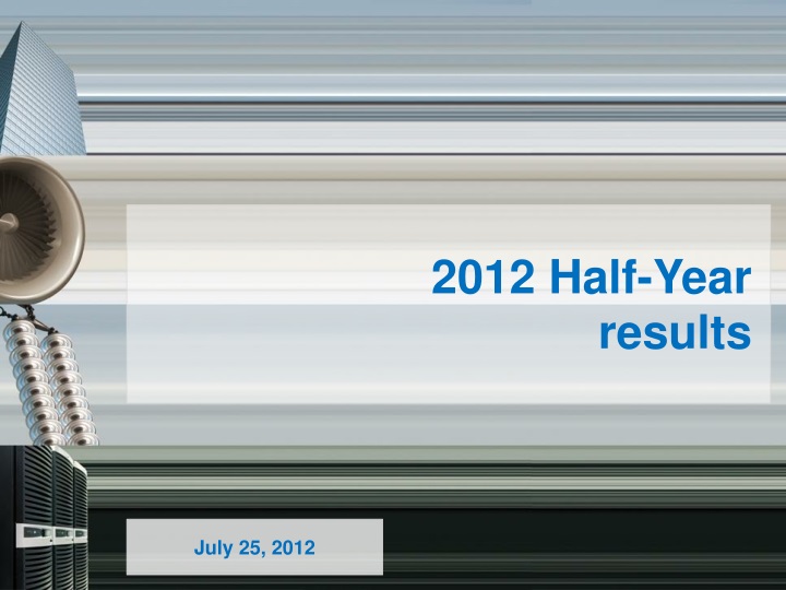 2012 half year results