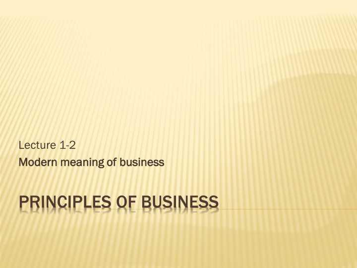 lecture 1 2 modern meaning of business