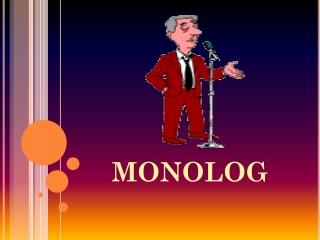MONOLOG