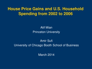 House Price Gains and U.S. Household Spending from 2002 to 2006