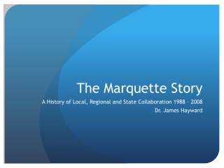 The Marquette Story