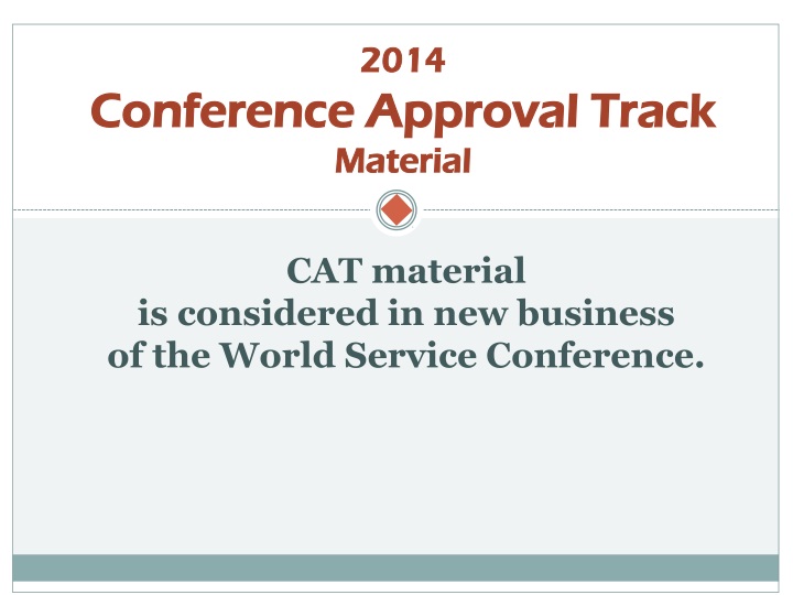 2014 conference approval track material