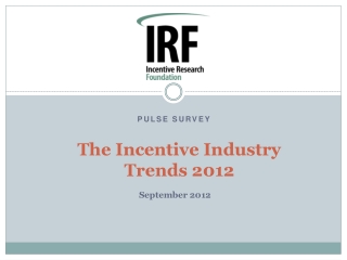 The Incentive Industry Trends 2012