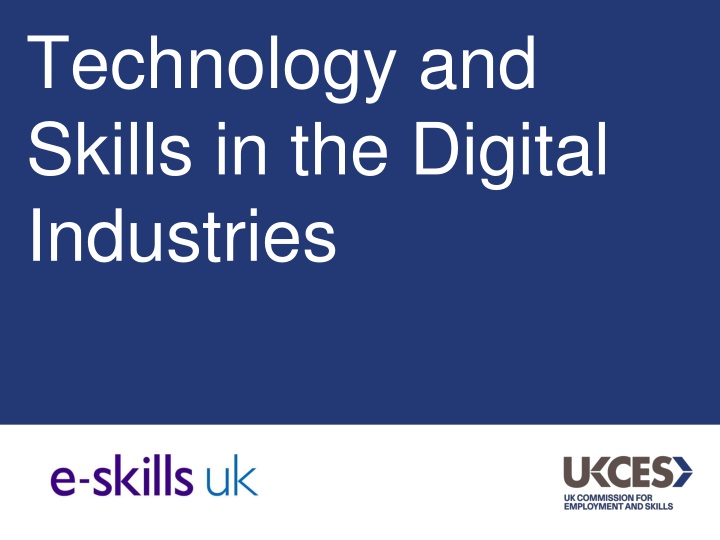 technology and skills in the digital industries