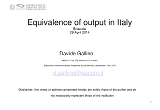 Equivalence of output in Italy Brussels 29 April 2014