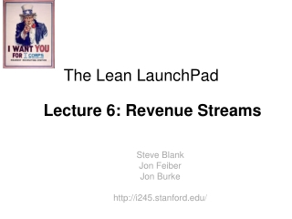 The Lean LaunchPad Lecture 6 : Revenue Streams