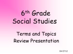 6 th Grade Social Studies - slide 1