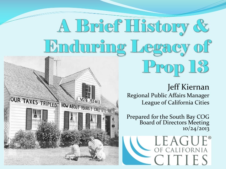 a brief history enduring legacy of prop 13