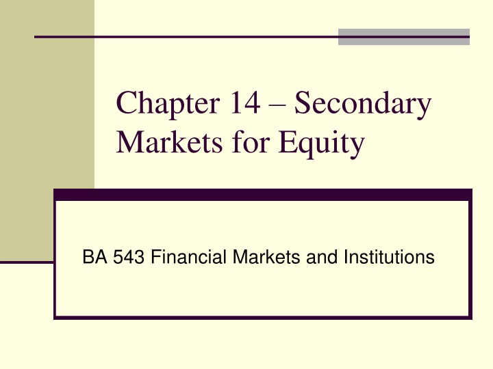 chapter 14 secondary markets for equity