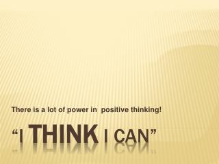 “I Think I Can”