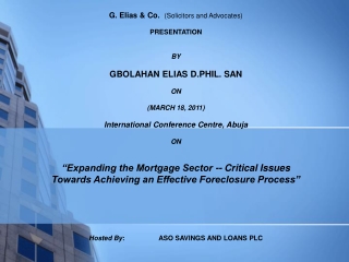 G. Elias &amp; Co. (Solicitors and Advocates) PRESENTATION BY GBOLAHAN ELIAS D.PHIL. SAN ON