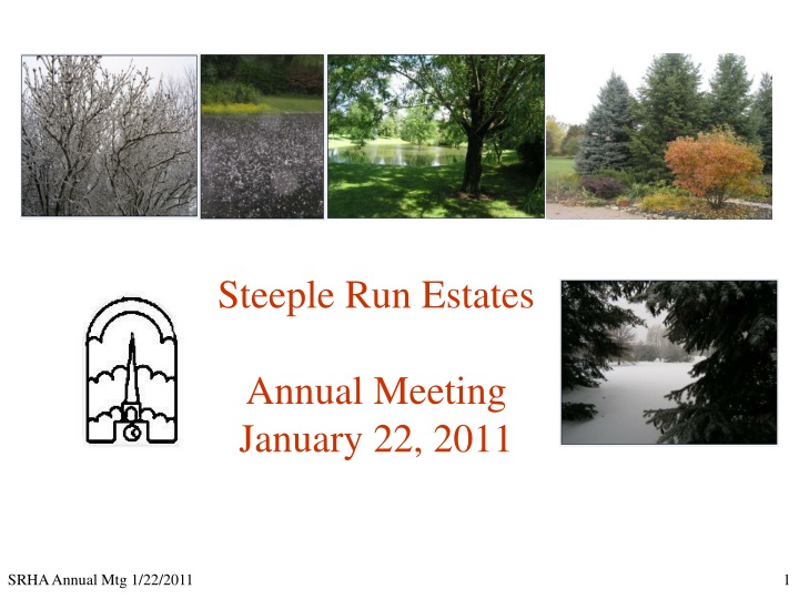 steeple run estates annual meeting january 22 2011