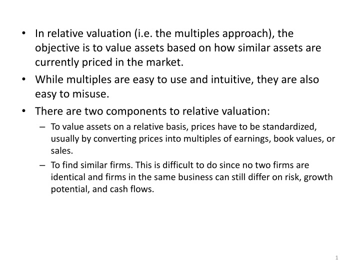 in relative valuation i e the multiples approach