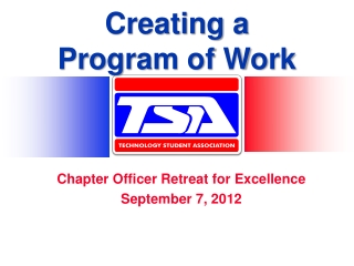 Chapter Officer Retreat for Excellence September 7, 2012