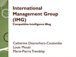 International Management Group (IMG) Competitive Intelligence Blog