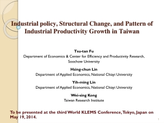 Industrial policy, Structural Change, and Pattern of Industrial Productivity Growth in Taiwan