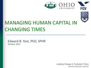 MANAGING HUMAN CAPITAL IN CHANGING TIMES