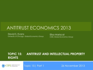 Topic 15:	Antitrust and Intellectual property rights