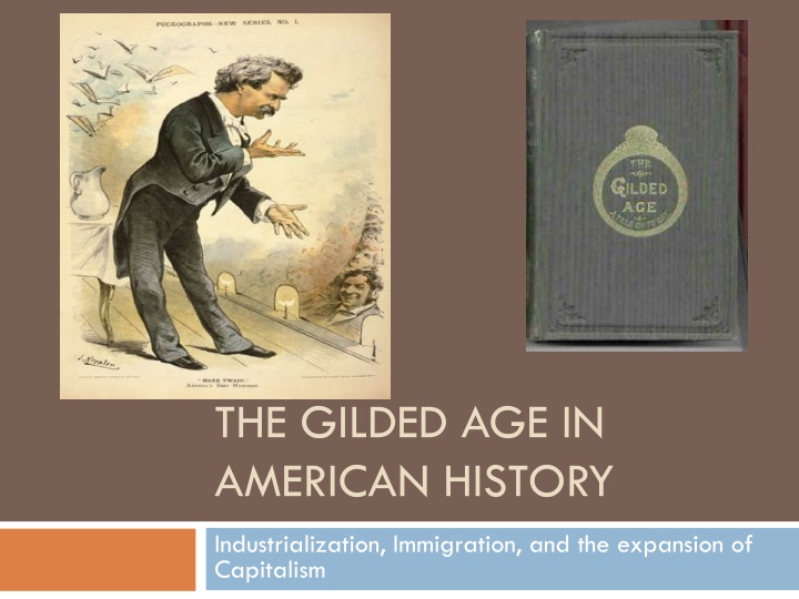 the gilded age in american history