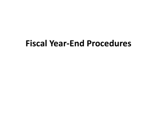 Fiscal Year-End Procedures