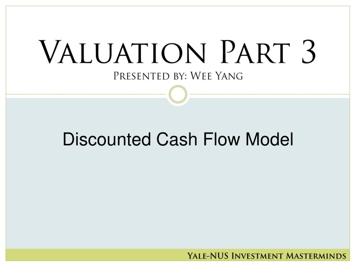 valuation part 3 presented by wee yang