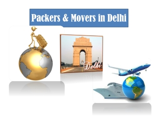 Packers &amp; Movers in Delhi