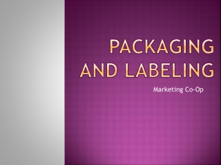 Packaging and Labeling