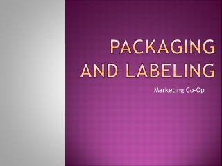 packaging and labeling