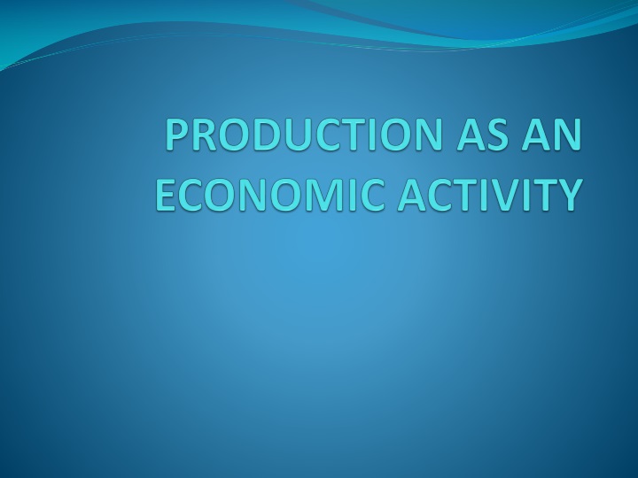production as an economic activity